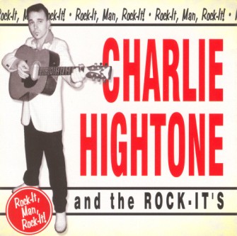 Hightone ,Charlie & The Rock-It's - Rock It ,Man ,Rock It - Klik op de afbeelding om het venster te sluiten